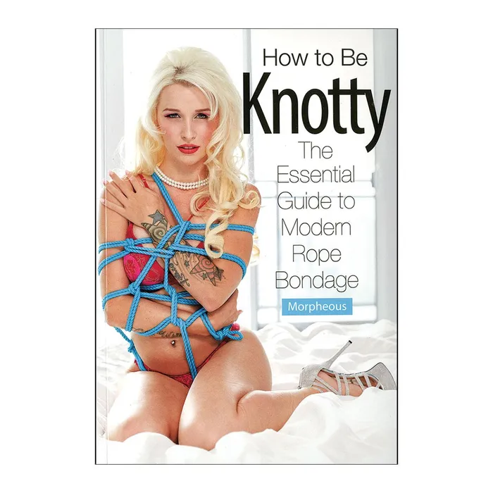 How to Be Knotty Ingram Vibrators